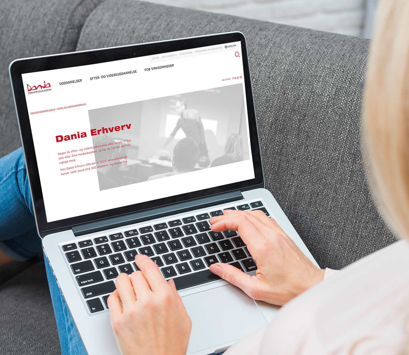 Dania Erhverv sikrer dig rigtig god efteruddannelse, så du er klar til mange år endnu på arbejdsmarkedet